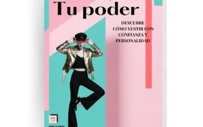 Descubre tu estilo personal con la guía : Tu estilo, Tu poder